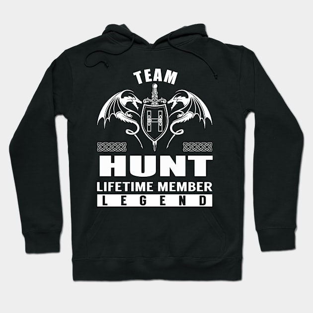 Team HUNT Lifetime Member Legend Hoodie by Lizeth